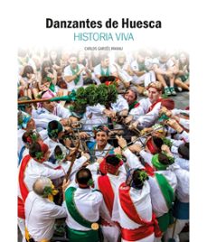 danzantes de huesca.-carlos garces manau-9788483216620