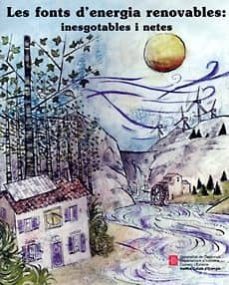 les fonts d energia renovables: inesgotables i netes-antoni paris-9788483344620
