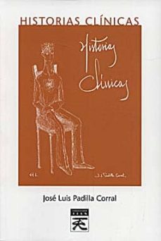 historias clinicas-jose luis padilla corral-9788483522820
