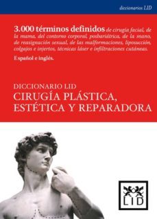 diccionario lid cirugia plastica, estetica y reparadora-gregorio gomez bajo-9788483560020