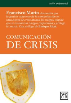 comunicacion de crisis (ebook)-francisco marin-9788483561720