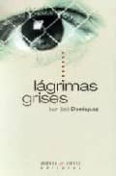lagrimas grises-9788483744420