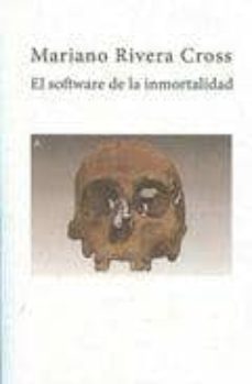 el software de la inmortalidad (finalista premio poesia hermanos argensola 2009)-9788483748220