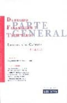 derecho financiero y tributario: parte general: lecciones de cate dra (6ª ed.)-alejandro menendez moreno-9788484066620