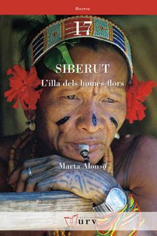 siberut. l illa dels homes flor-marta alonso ortiz-9788484241720