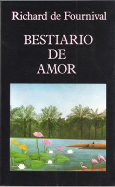 bestiario de amor (2ª ed.)-richard fournival-9788485639120
