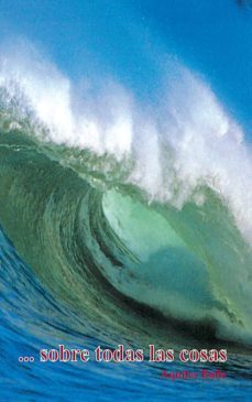 sobre todas las cosas-aquiles balle-9788486797720