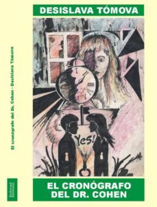 el cronografo del dr. cohen-desislava tomova-9788487765520