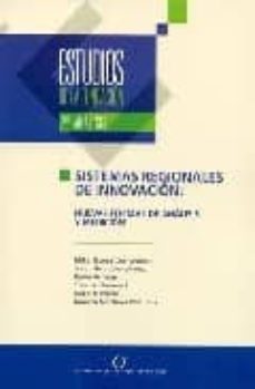 estudios de la fundacion: sistemas regionales de innovacion nueva s formas de analisis y mediacion-9788489116320