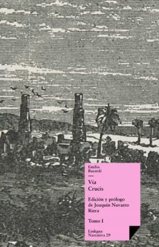 via crucis i (ebook)-emilio bacardi moreau-9788490074220
