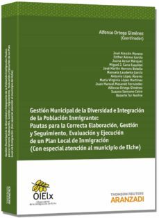 gestion municipal de la diversidad e integracion de la poblacion inmigrante: pautas para la correcta elaboracion, gestion y segumiento, evaluacion y ejecucion de un plan local de inmigracion. (con esp-9788490149720