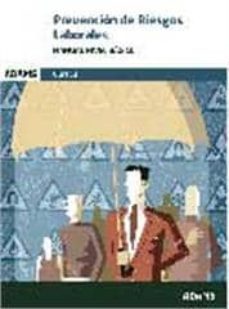 prevencion de riesgos laborales: manual nivel basico-9788490259320