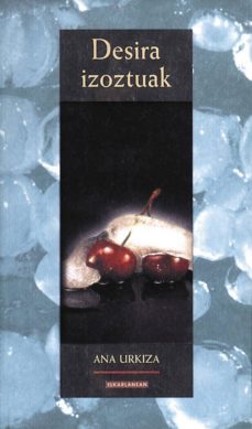 desira izoztuak (ebook)-ana urkiza-9788490274620