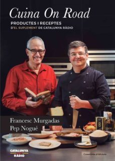 cuina on road-pepe nogue-francesc murgadas-9788490346020