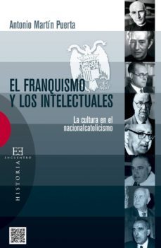 el franquismo y los intelectuales (ebook)-antonio martin puerta-9788490552520