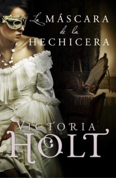 la máscara de la hechicera (ebook)-victoria holt-9788490621820