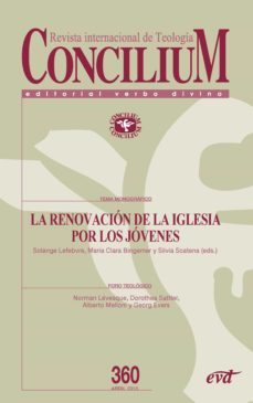 la renovacion de la iglesia por los jovenes (ebook)-solange lefebvre-maria clara bingemer-silvia scatena-9788490731420