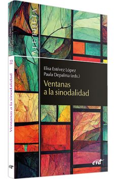 ventanas a la sinodalidad-paula marcela depalma-maria elisa estevez lopez-9788490739020