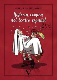 historia comica del teatro español-enrique gallud jardiel-9788490749920
