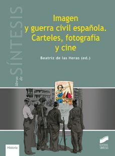 imagen y guerra civil española-beatriz de las heras herrero-9788490772720