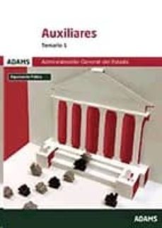 auxiliares de la administracion del estado: temario 1-9788490843420