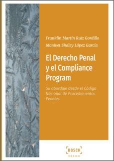 el derecho penal y el compliance program (ebook)-monivet shaley lopez garcia-franklin martin ruiz gordillo-9788490905920