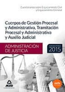 cuerpos administracion de justicia: cuerpo gestion y administrativa, cuerpo de tramitacion procesal y administrativa y-9788490932520