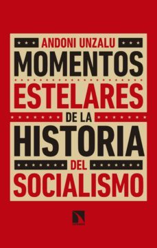 momentos estelares de la historia del socialismo (ebook)-9788490976920