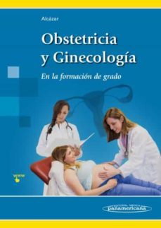 obstetricia y ginecologia: en la formacion de grado-juan luis alcazar zambrano-9788491101420