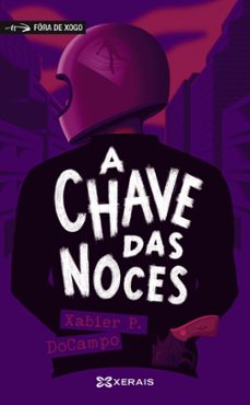 a chave das noces-xabier p. docampo-9788491214120