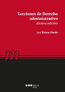 lecciones de derecho administrativo (8ª ed.)-jose esteve pardo-9788491235620