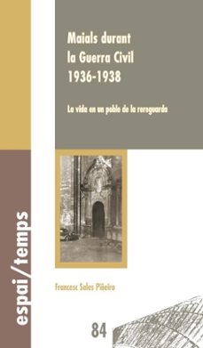 maials durant la guerra civil 1936 - 1938-francesc sales piñeiro-9788491445920