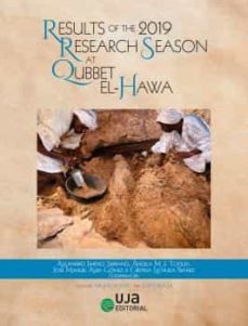 results of the 2019 research season at qubbet el-hawa-9788491594420
