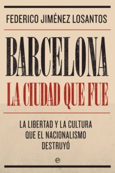 barcelona. la ciudad que fue (ebook)-federico jimenez losantos-9788491646020