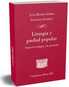 liturgia y piedad popular-luis rueda gomez-gonzalo guzman-9788491653820