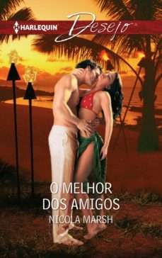 o melhor dos amigos (ebook)-nicola marsh-9788491703020
