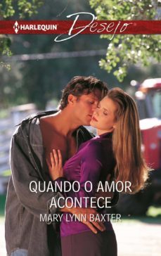 quando o amor acontece (ebook)-mary lynn baxter-9788491706120