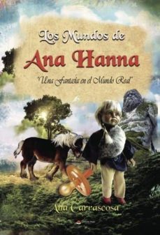 los mundos de ana hanna. regreso al mundo de la fantasia (ebook)-ana carrascosa-9788491949220