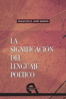 significacion del lenguaje poetico-9788492531820