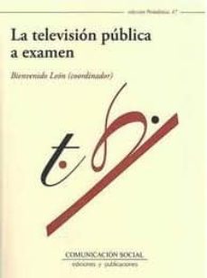 television publica a examen-bienvenido leon-9788492860920