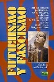 futurismo y fascismo-9788493330620