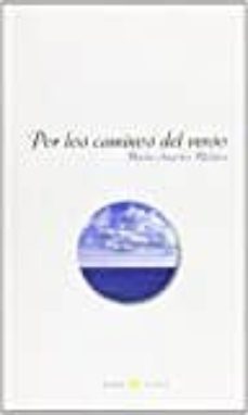 por los caminos del verso-maria angeles medina reyes-9788493764920