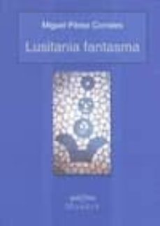 lusitania fantasma-miguel perez corrales-9788493771720