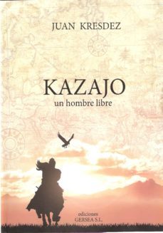 kazajo: un hombre libre-9788494035920
