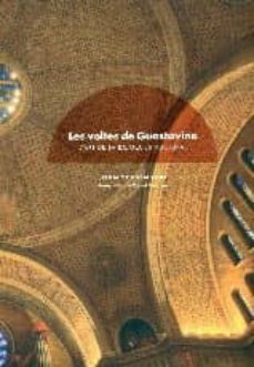 les voltes de guastavino-john ochsendorf-9788494126420