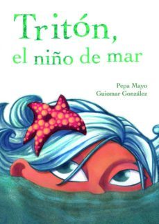 triton, el niño de mar-pepa mayo-9788494133220