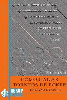 como ganar torneos de poker de mano en mano vol.iii-jon van turner-9788494154720