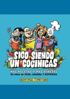 sigo siendo un cocinicas-carlos perez aznar-juan carlos (azagra) azagra garcia-encarna revuelta-9788494384820