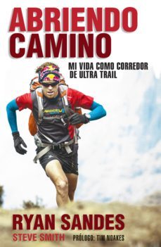 abriendo camino-ryan sandes-9788494506420