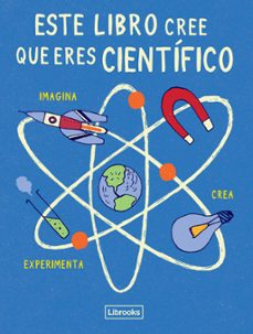 este libro cree que eres cientifico-harriet russell-9788494509520